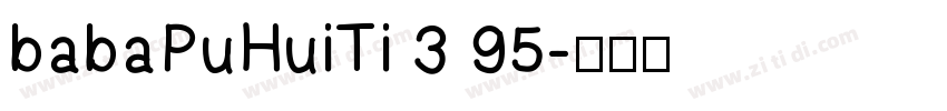babaPuHuiTi 3 95字体转换